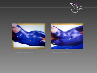 YK Blue VIII - Mixed technics on canvas - 120 x 90 cm YK Blue IX - Mixed technics on canvas - 120 x 90 cm
 