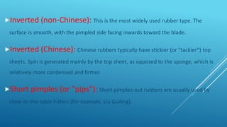 Inverted Rubber presentation on table tennis | PPTX