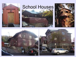 School Houses 