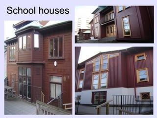 School houses 