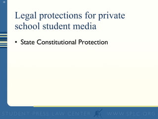 Legal protections for private school student media State Constitutional Protection 
