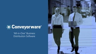 “All-in-One” Business
Distribution Software
 