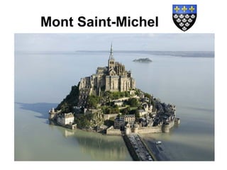Mont Saint-Michel
 