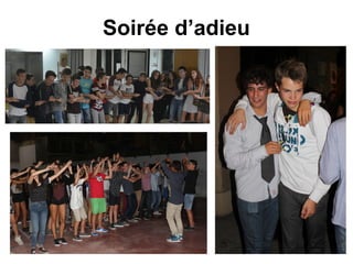 Soirée d’adieu
 