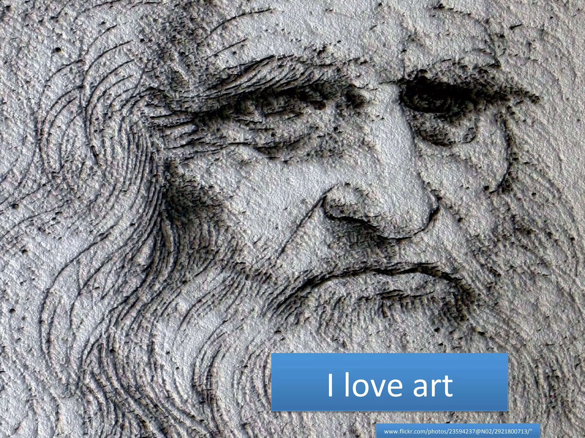 I 
love 
art 
www.flickr.com/photos/23594237@N02/2921800713/" 
 