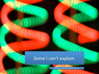 Some 
I 
can’t 
explain. 
/www.flickr.com/photos/12836528@N00/5283257753/" 
 