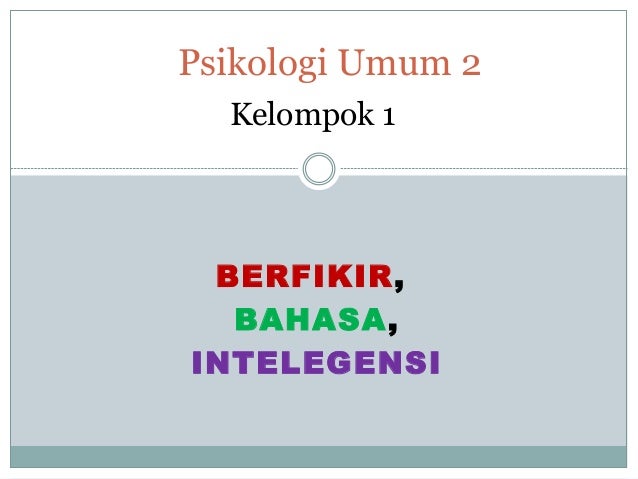 Bahasa, berfikir, intelegensi