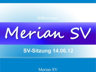 Willkommen




SV-Sitzung 14.06.12


     Merian SV
 