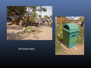 Municipal waste 
 