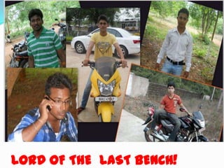 LORD OF THE LAST BENCH!