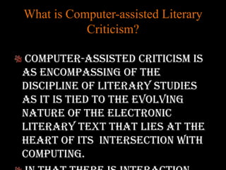 A New Computer Assisted Literary Criticism | PPT