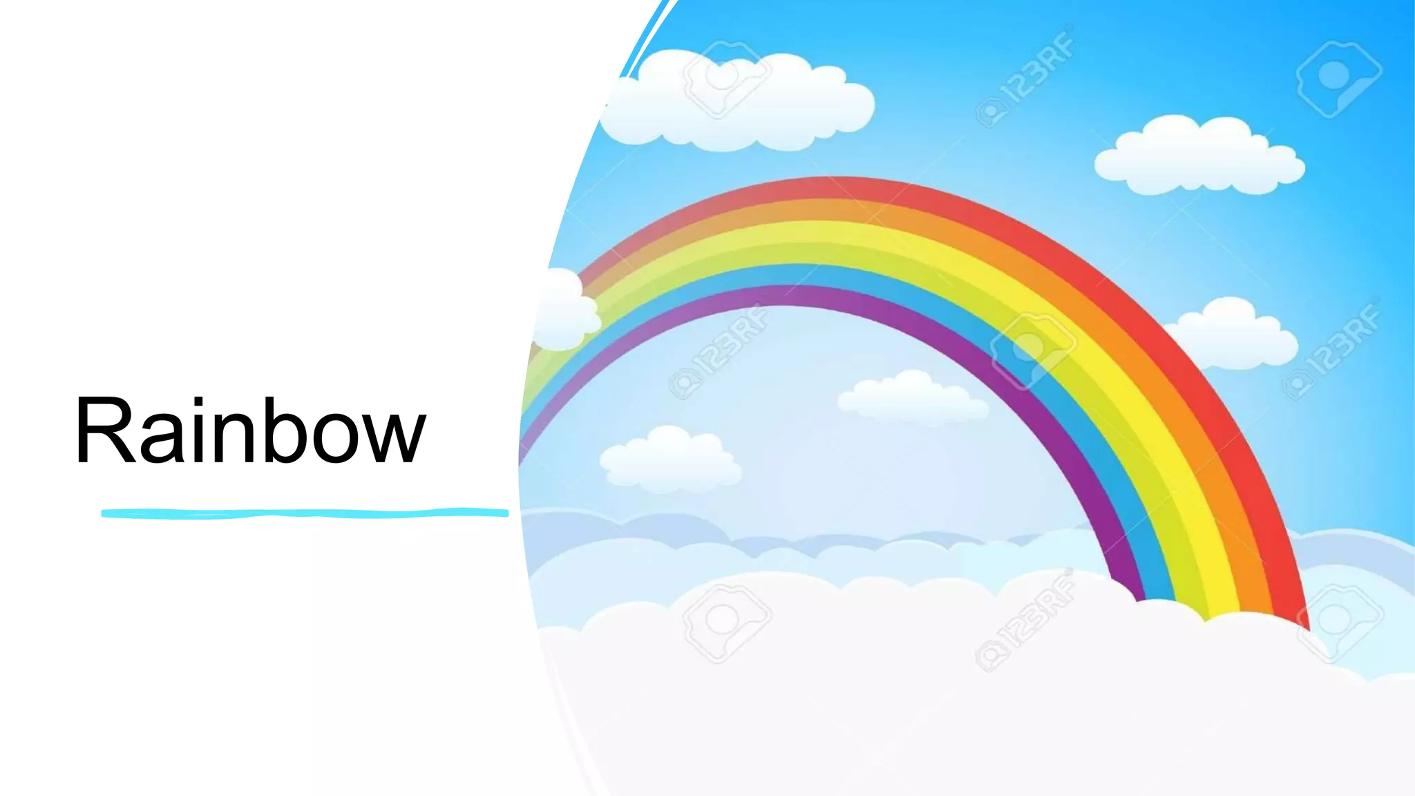 Rainbow
 