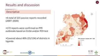 Spatio-temporal analysis of peste des petits ruminants in Uganda