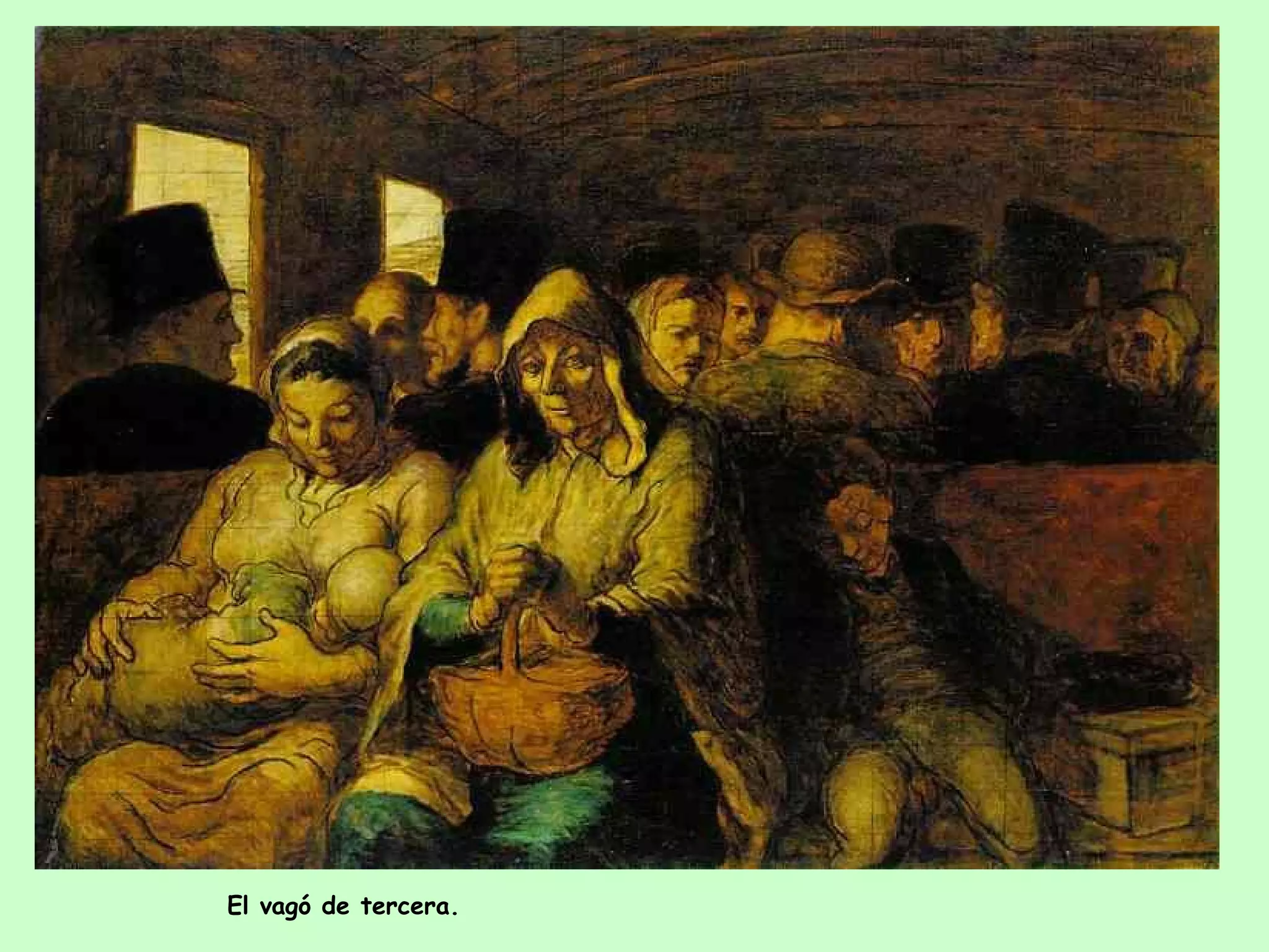 El vagó de tercera.  1862  
