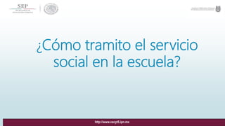 ¿Cómo tramito el servicio
social en la escuela?
http://www.cecyt5.ipn.mx
 