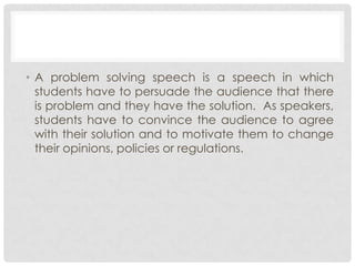 P presentation 2 (problem solving speech) | PPT