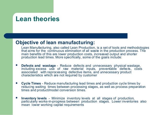 the goal of lean manufacturing is to