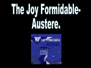 The Joy Formidable- Austere. 