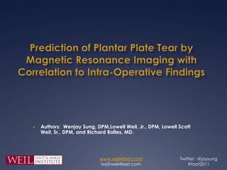 Prediction of Plantar Plate Tear by Magnetic Resonance Imaging with Correlation to Intra-Operative Findings  ,[object Object],[object Object]