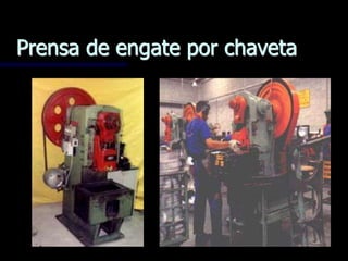 Prensa de engate por chaveta
 