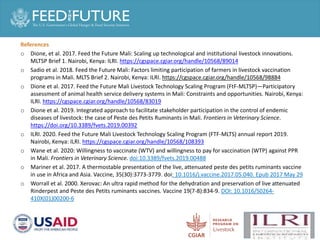 Production and delivery of thermotolerant vaccine against peste des petits ruminants in the Sahel: Case of a successful public-private partnership in Mali