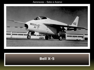 Bell X-5 Aeronaves – Sebo e Acervo 