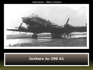Junkers Ju-290 A1 Aeronaves – Sebo e Acervo 