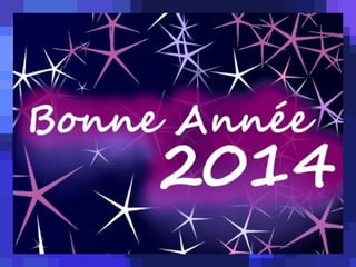 Pps bonne et heureuse année 2014