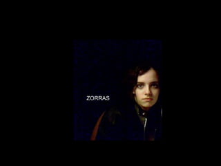 ZORRAS 