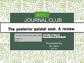 JOURNAL CLUB
Presented by
Dr. Devi
3rd Yr
24-7-’17
 