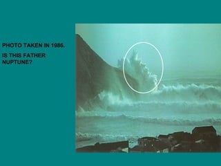 PHOTO TAKEN IN 1986. IS THIS FATHER NUPTUNE? 