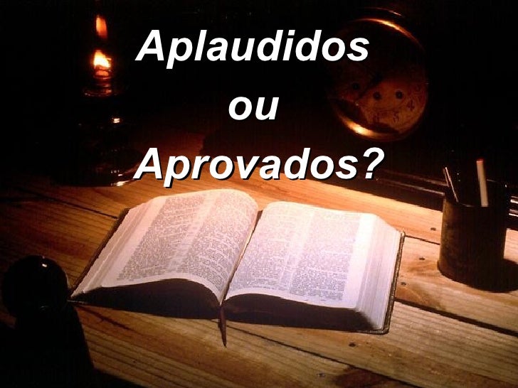 <ul><li>Aplaudidos  </li></ul><ul><li>ou  </li></ul><ul><li>Aprovados? </li></ul>