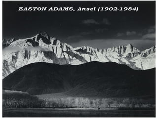 EASTON ADAMS, Ansel (1902-1984)

 