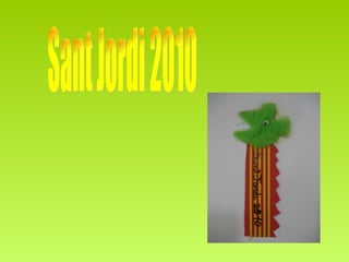 Sant Jordi 2010 
