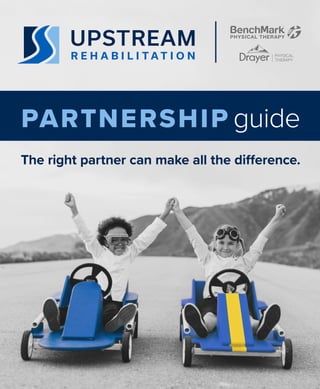 PARTNERSHIP guide
The right partner can make all the difference.
 
