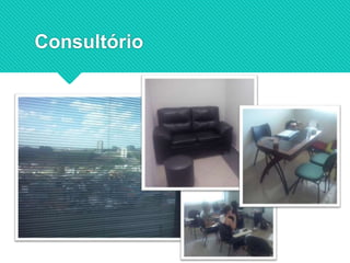 Consultório
 