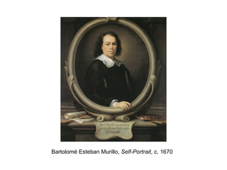 Bartolomé Esteban Murillo,  Self-Portrait , c. 1670 