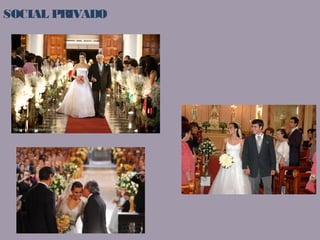 SOCIAL PRIVADO 
 