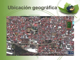 Ubicación geográfica
 