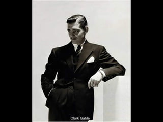 Clark Gable

 
