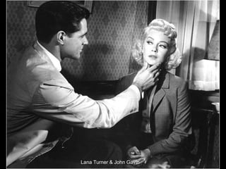 Lana Turner & John Gavin

 
