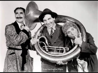 Los Hermanos Marx

 