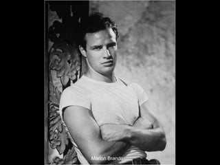Marlon Brando

 