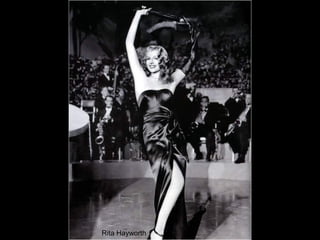 Rita Hayworth

 