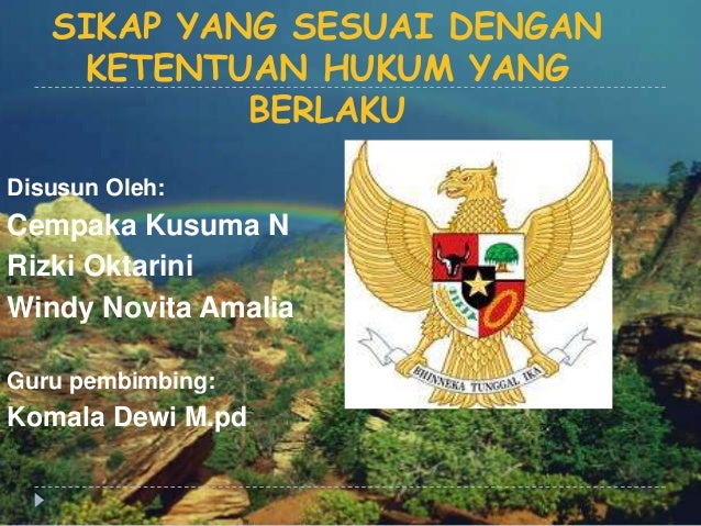 Pp sikap yg sesuai dgn hukum