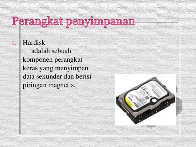 Perangkat Keras Komputer Hardware Perangkat Keras Komputer Hardware
