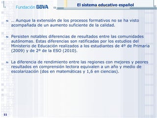 El sistema educativo español


     … Aunque la extensión de los procesos formativos no se ha visto
     acompañada de un ...