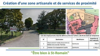 Création d’une zone artisanale et de services de proximité
"Être bien à St-Romain"
 
