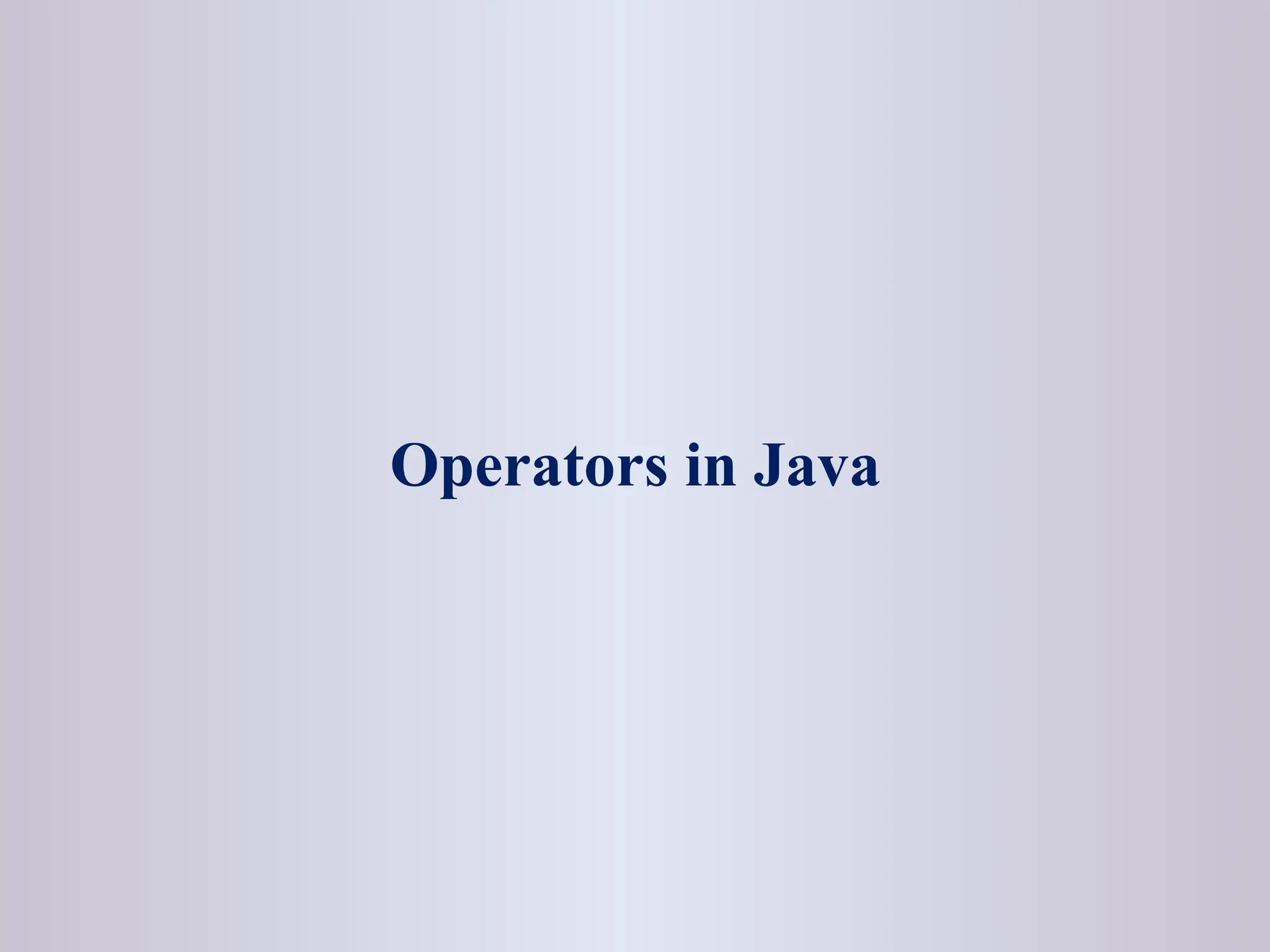 Operators in Java 