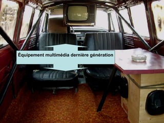 Équipement multimédia dernière génération 